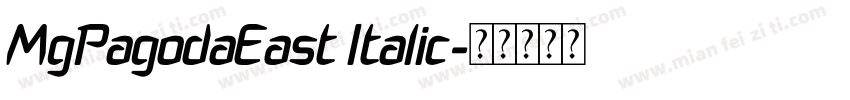 MgPagodaEast Italic字体转换